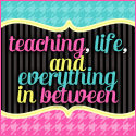 teaching, life, and everything in between