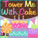 Tower Me With Cake