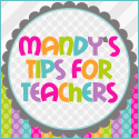 Mandy's Tips for Teachers