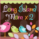 Long Island Mom x 2