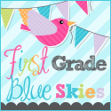 First Grade Blue Skies