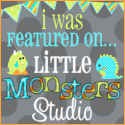 I was featured on...Little Monsters Studio